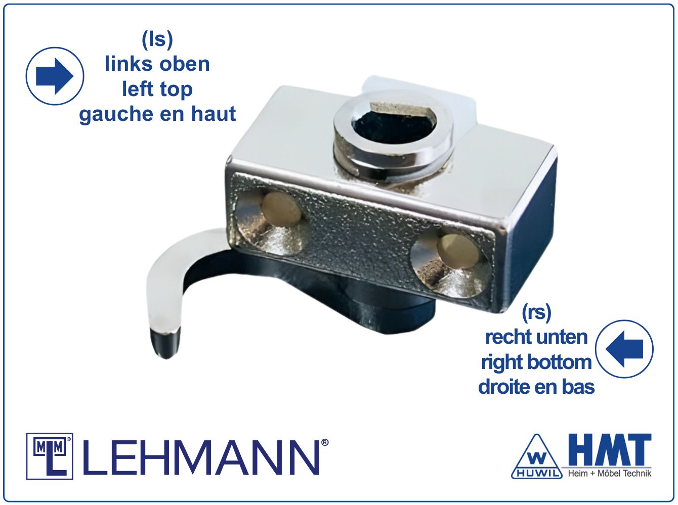 MLM Haken Typ 161.3 (ls) oben / Typ 162.3 (rs) unten MLM Haken Typ 161.3 (ls) oben / Typ 162.3 (rs) unten